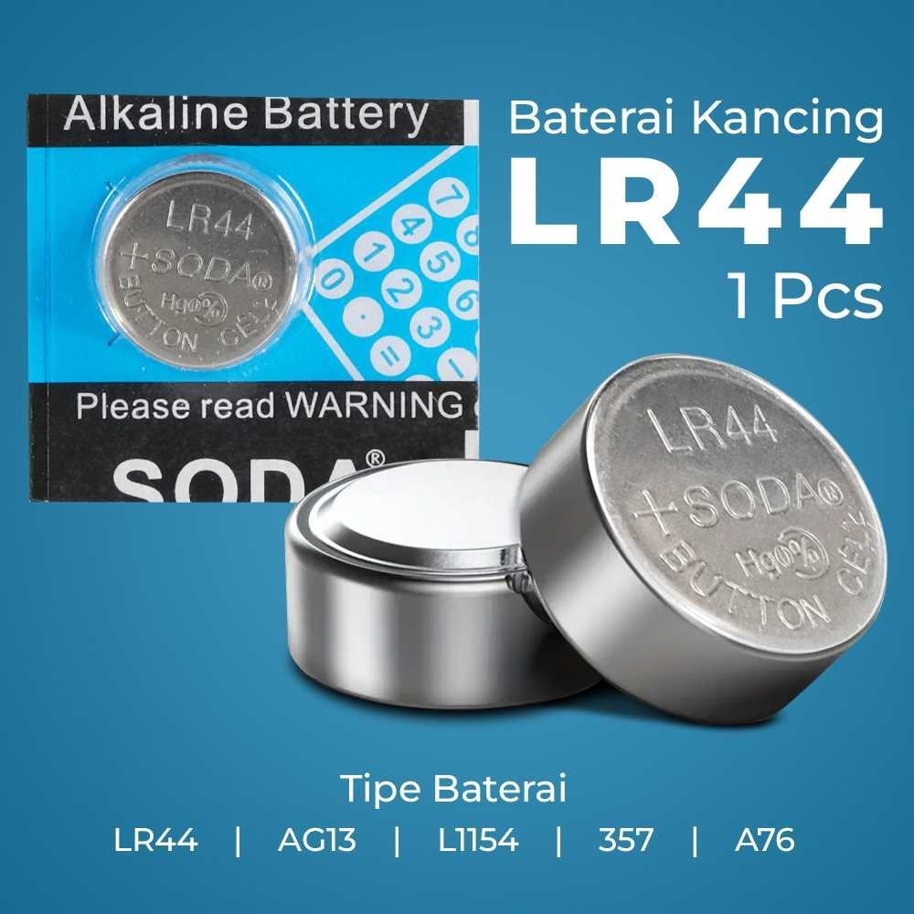 SODA Baterai Kancing Lithium LR44 AG13 L1154 357 A76 1.5V 1 PCS  - [[ Oliinshop ]]