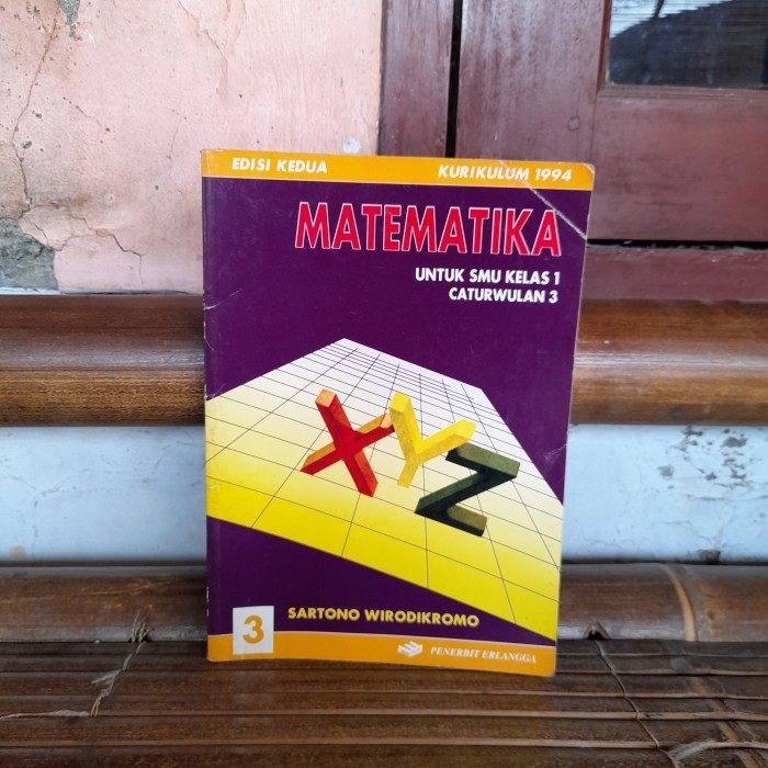 Buku ASLI  Matematika SMU 1 1994 By Sartono Wirodikromo - Erlangga Original Preloved