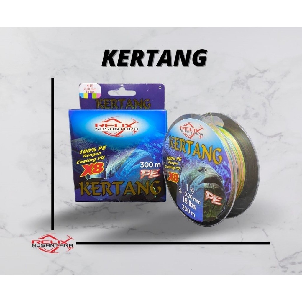 Senar PE KERTANG X8 300m 400m Relix Nusantara KERTANG