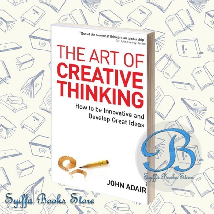 The Art of Creative Thinking