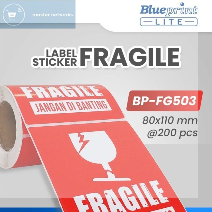 

Blueprint Lite FG503 FG505 Label Sticker Stiker Fragile Jangan Dibanting 80x110 mm Label Sticker isi 200 Pcs