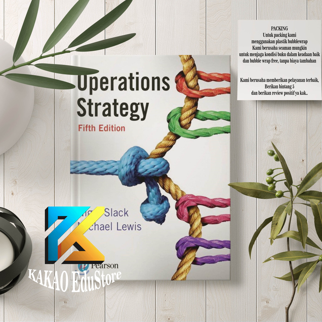 Operations Strategy, Fifth Edition by Nigel Slack, Mike Lewis