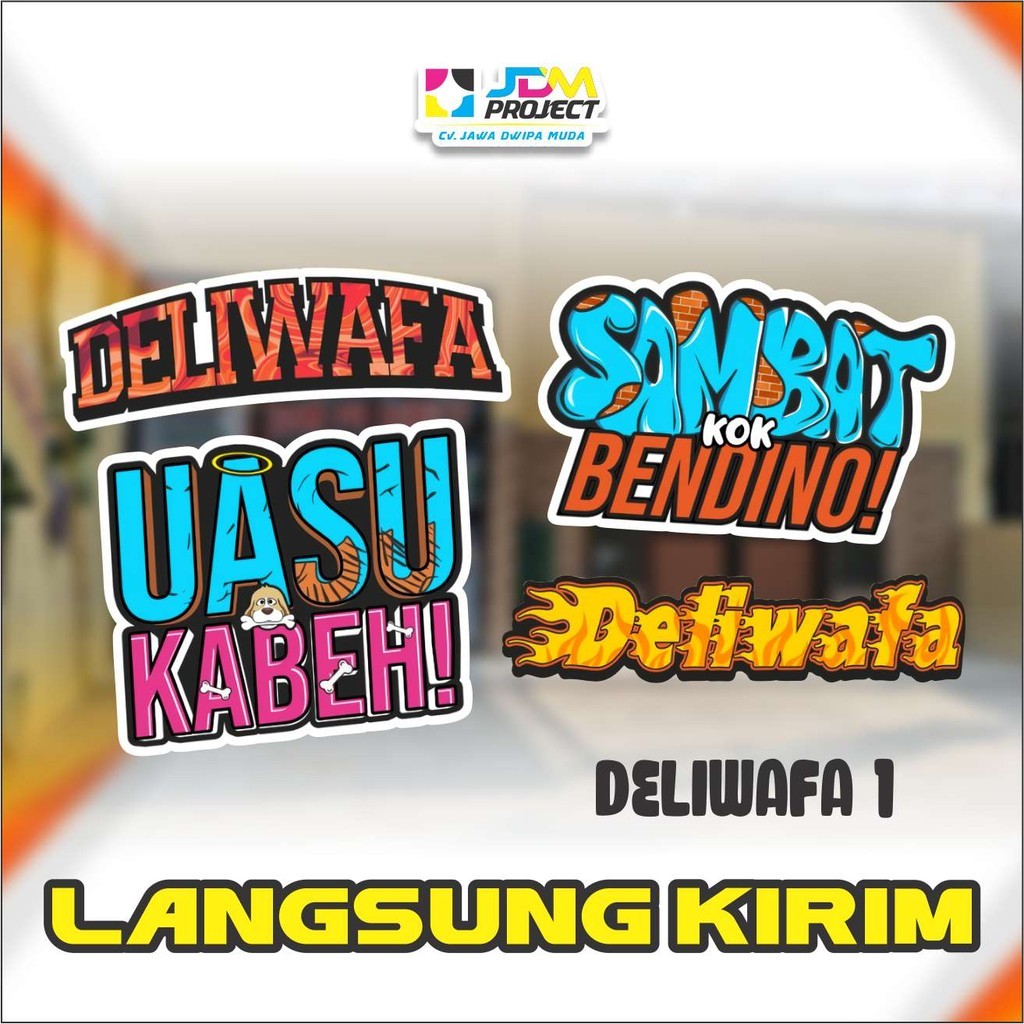 

Cetak Kilat - JDM Porject STIKER CUTTING DELIFAWA (4 pcs) brand clothing lokal UASU KABEH SAMBAT KOK BENDINO IJEN TATAK