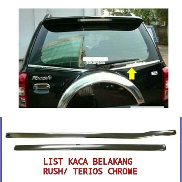 List Kaca Belakang Mobil Rush/Terrios Lama