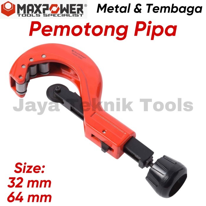 

Pemotong Pipa Tembaga Metal Pipe Cutter Alat Potong Tube Maxpower JIS - 64 mm