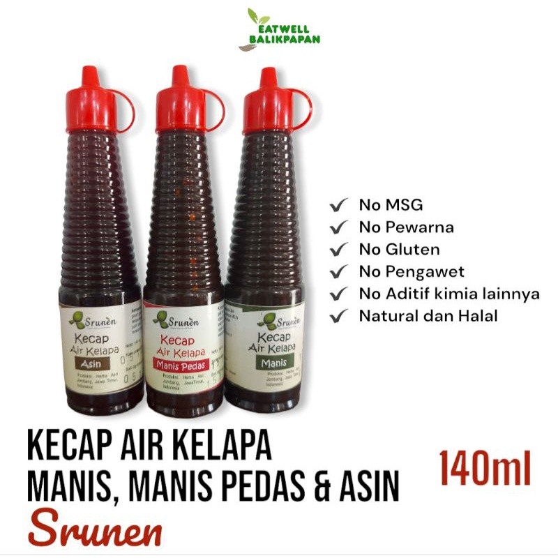 

KECAP AIR KELAPA SRUNEN - KECAP MANIS / MANIS PEDAS / ASIN - GLUTEN FREE - NON MSG 140ML