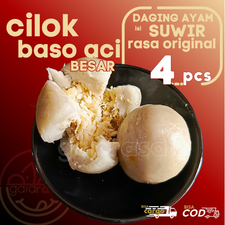 

Baso Aci CILOK BESAR 4pcs PENTOL ISI AYAM SUWIR ORI by Gaiarasa