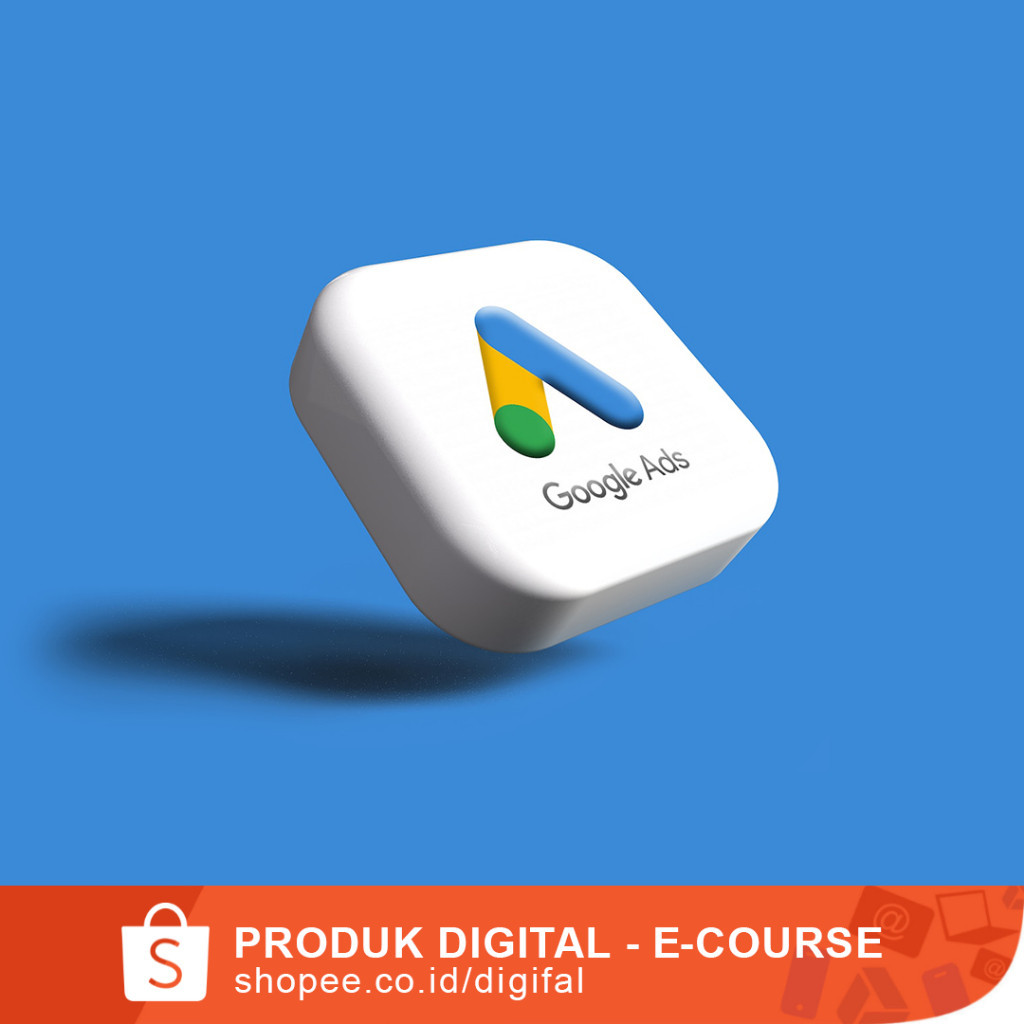 GOOGLE ADS (2026 - 2025) Jago Ngiklan di Google - Teknik Ads Search Engine