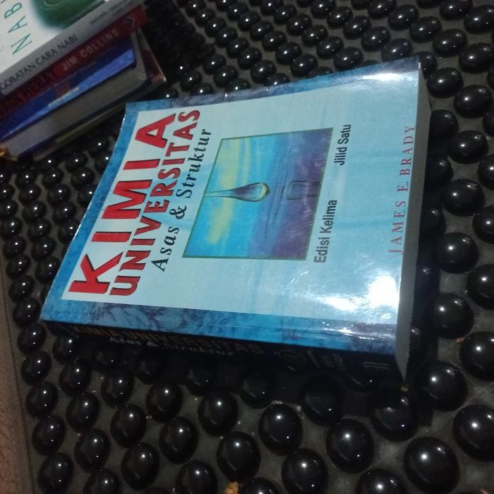 Buku Kimia Universitas Asas & Struktur jilid 1 edisi kelima James E Brady original