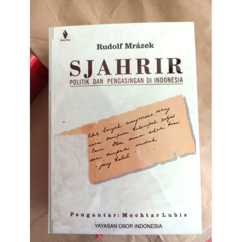 SJAHRIR - Politik Dan Pengasingan Di Indonesia ( Rudolf Mrazek ) Hard Cover