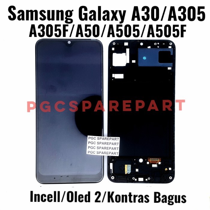 LCD Touchscreen Plus Frame Incell Oled 2 - Samsung Galaxy A30 A305 A50 - INCELL + FRAME