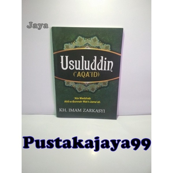 Usuluddin Aqa'id Gontor - K.H. Imam Zarkasyi