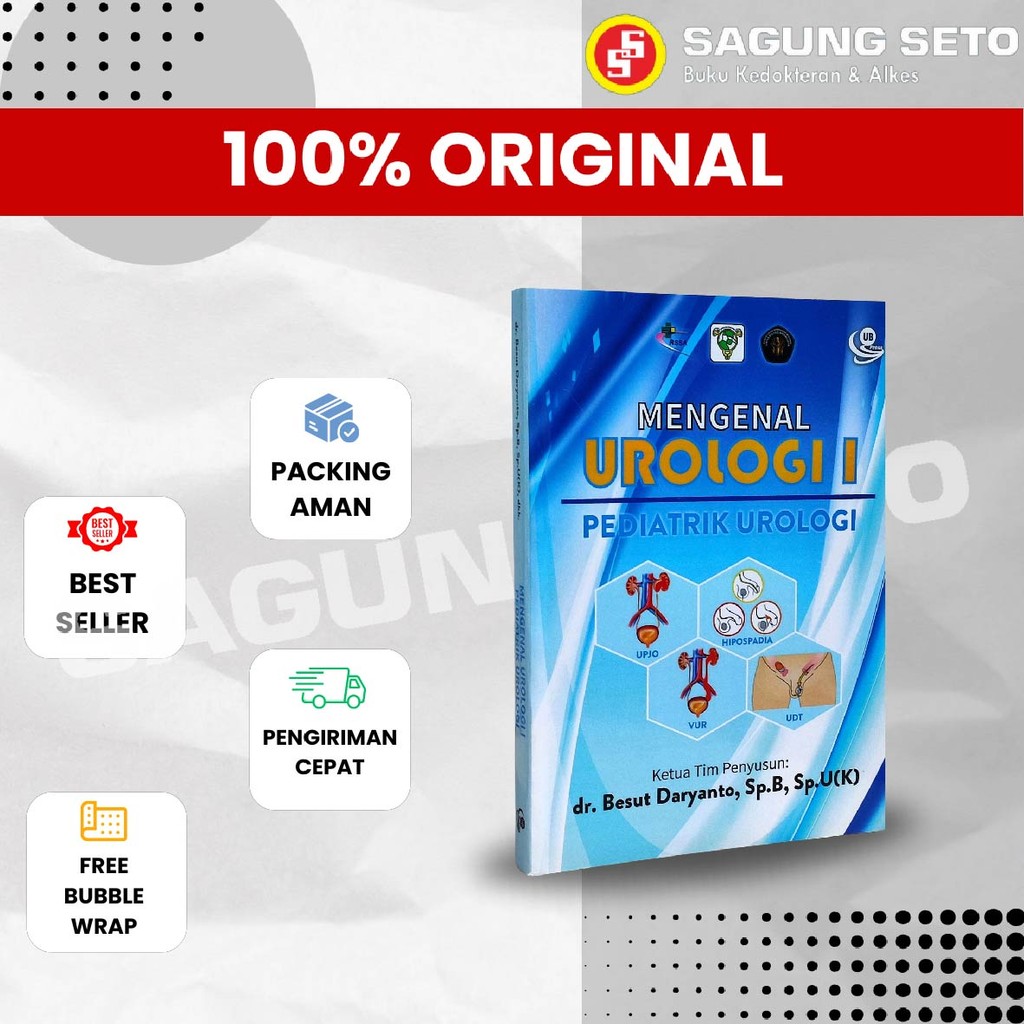 BUKU MENGENAL UROLOGI I PEDIATRIK UROLOGI - DR BESUT DARYANTO