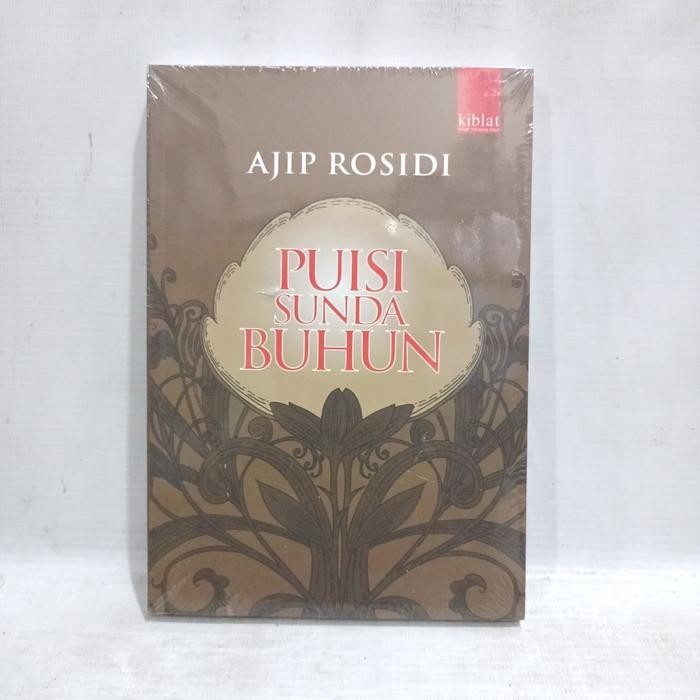 

Buku Puisi Sunda Buhun Ajip Rosidi