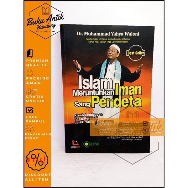 Islam Meruntuhkan Iman Sang Pendeta Muhammad Yahya Waloni