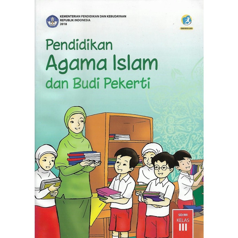 BUKU PENDIDIKAN AGAMA ISLAM DAN BUDI PEKERTI SD/MI KELAS  3