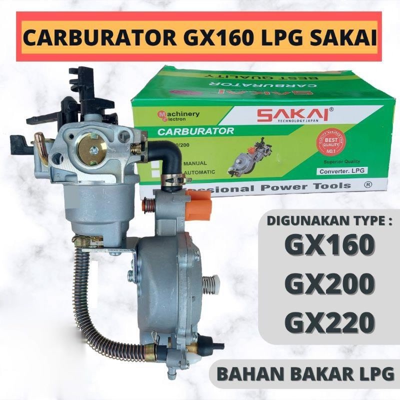CARBURATOR CABURETOR CABURATOR GX160 GX200 GX220 INVERTER LPG KARBURATOR 160 200 220 MERK SAKAI PAKA