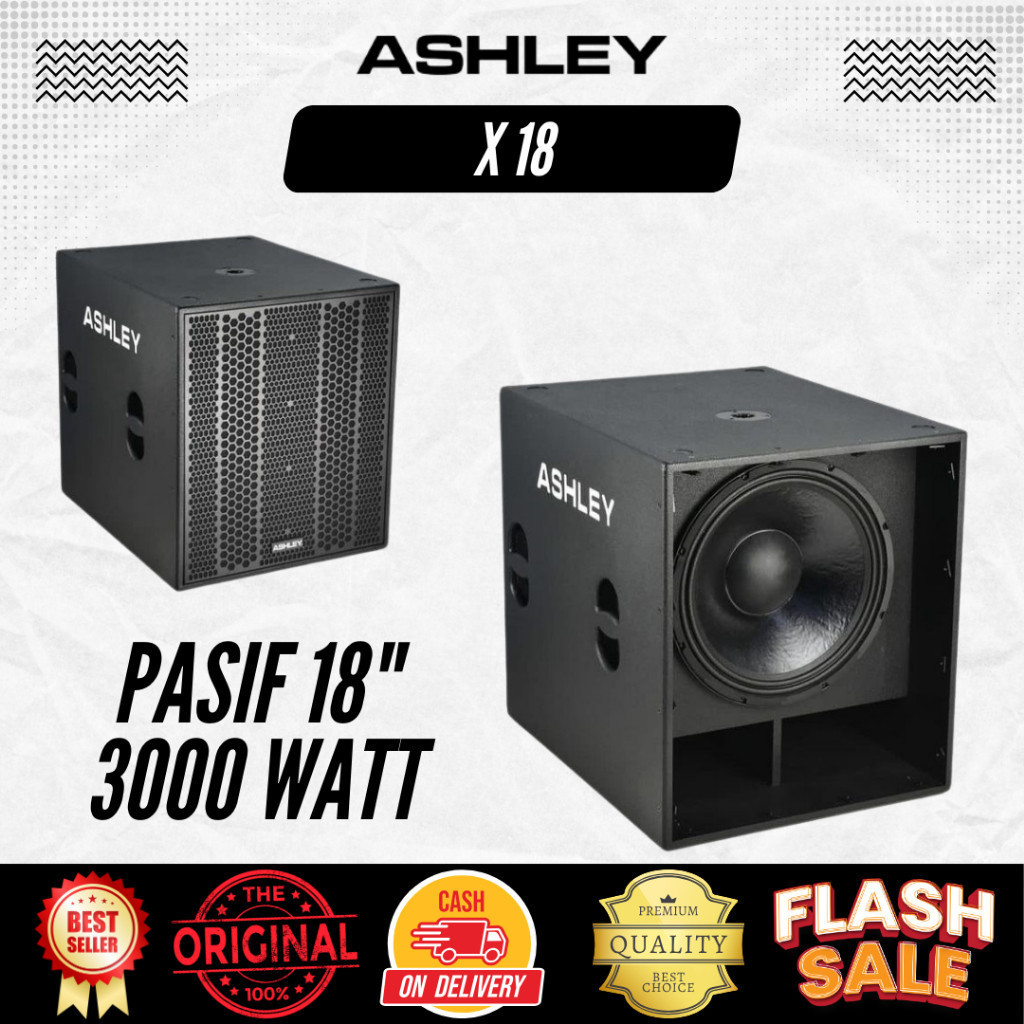 Subwoofer Pasif 18 Inchi  Ashley X 18 Original