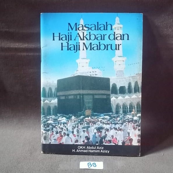 Masalah Haji Akbar dan Haji Mabrur
