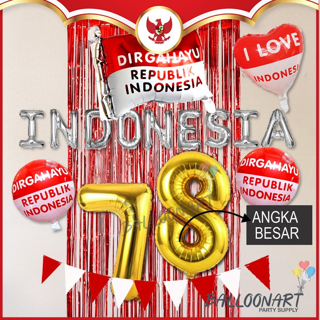 DIRGAHAYU 78 DEKORASI SET/BALON DEKORASI 17AN/KEMERDEKAAN/17 AGUSTUS