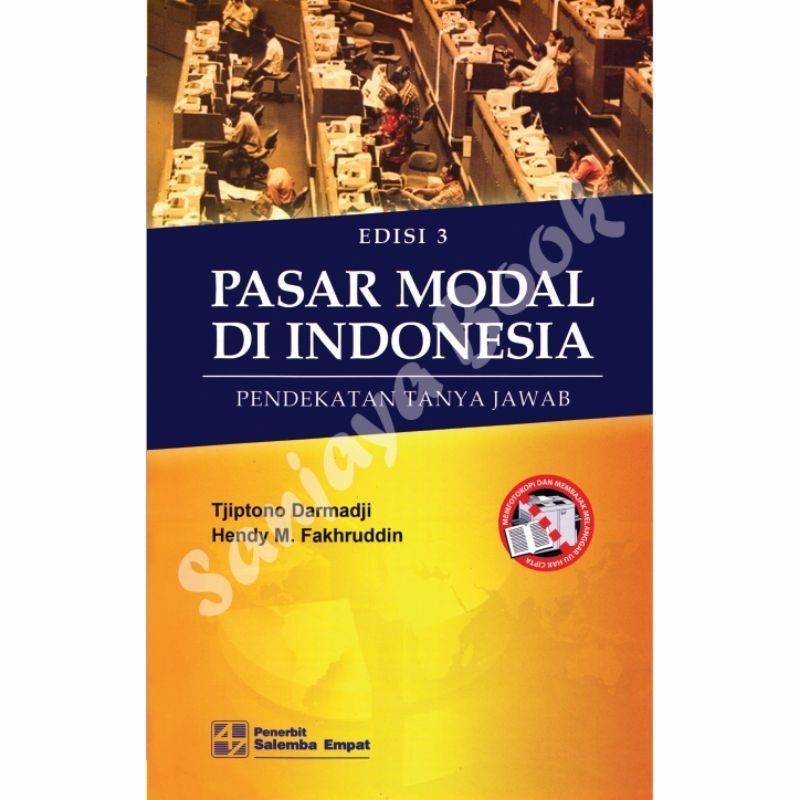 pasar modal di indonesia edisi 3 ( pendekatan tanya jawab ) by tjiptono darmadji & hendy fakhruddin 