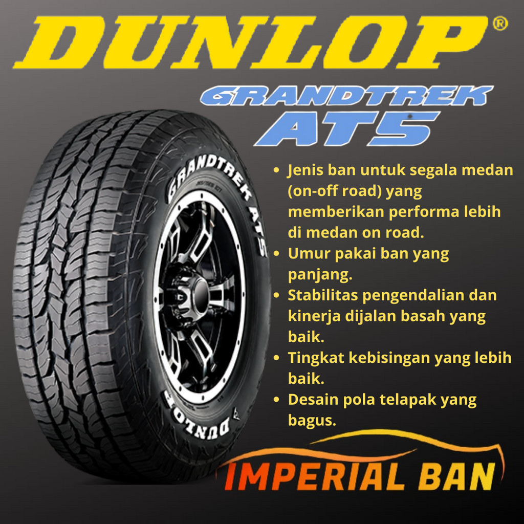 265/75 R16 Dunlop Grandtrek AT5 Ban Mobil Pajero Fortuner