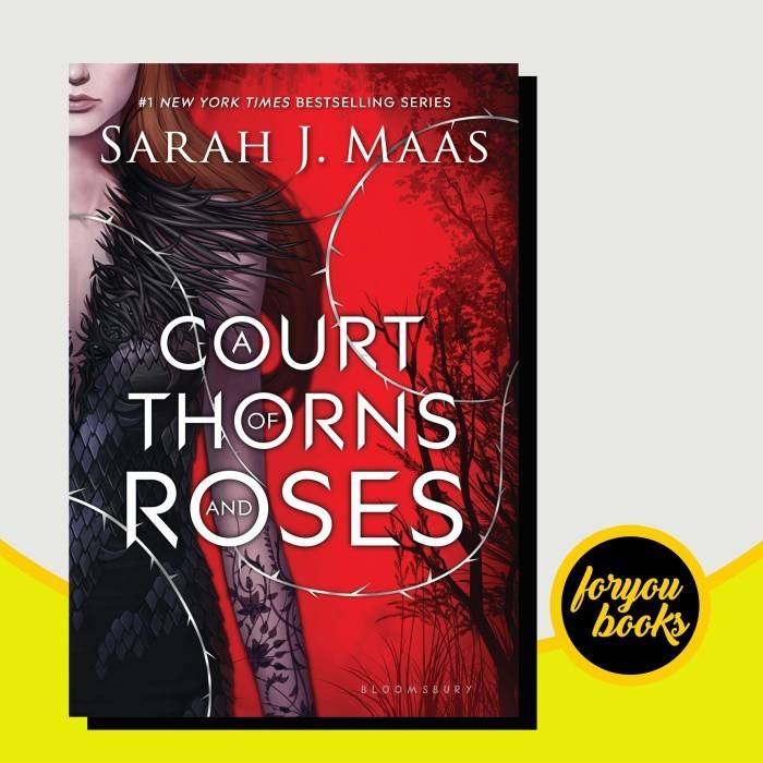 A Court of Thorns and Roses Sarah J. Maas