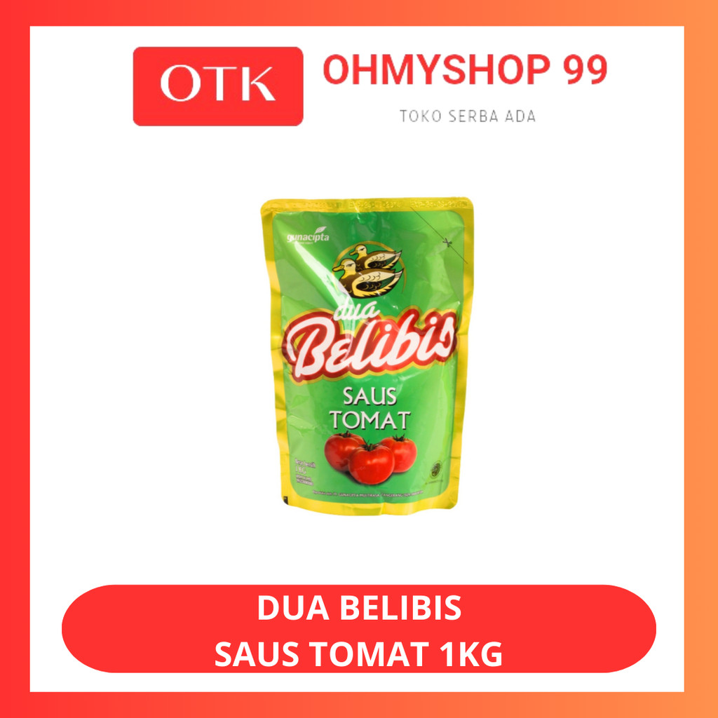 

DUA BELIBIS Saus Tomat Saos Tomat 1kg