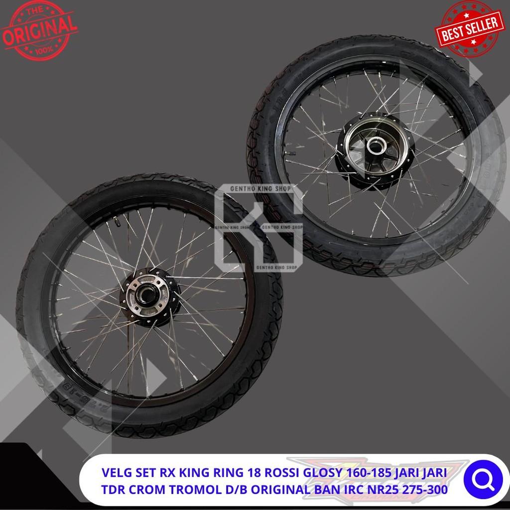VELG VELK PELK SET RX KING RING 18 ROSSI GLOSY 160 -185 BAN IRC NR 25 275-300 TROMOL D/B ORI JARI JA