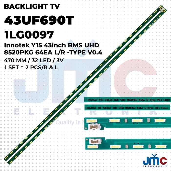 CT99 BACKLIGHT TV for 43 Inch 43UF690T 8520PKG 64EA L/R TYPE V04