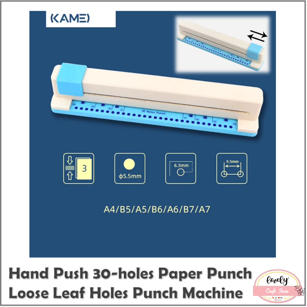

LovelyCraftStore | KAMEI - Hand Push 30holes Paper Punch Loose Leaf Puncher Machine Pembolong Kertas for A4/A5/A6/A7/B5/B6/B7