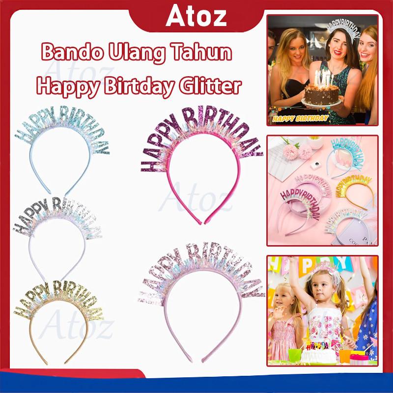 bando happy birthday glitter/bando mahkota happy birthday/bando happy birthday