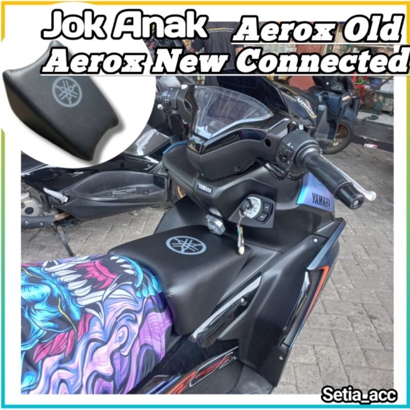 Jok anak jok Boncengan Anak Aerox New Aerox Old Premium
