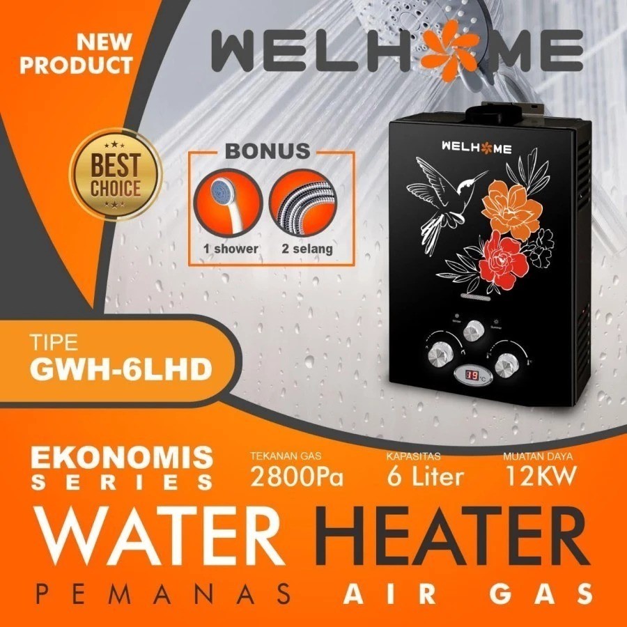Water Heater / Pemanas Air Welhome GWH-6LHD - WELHOME