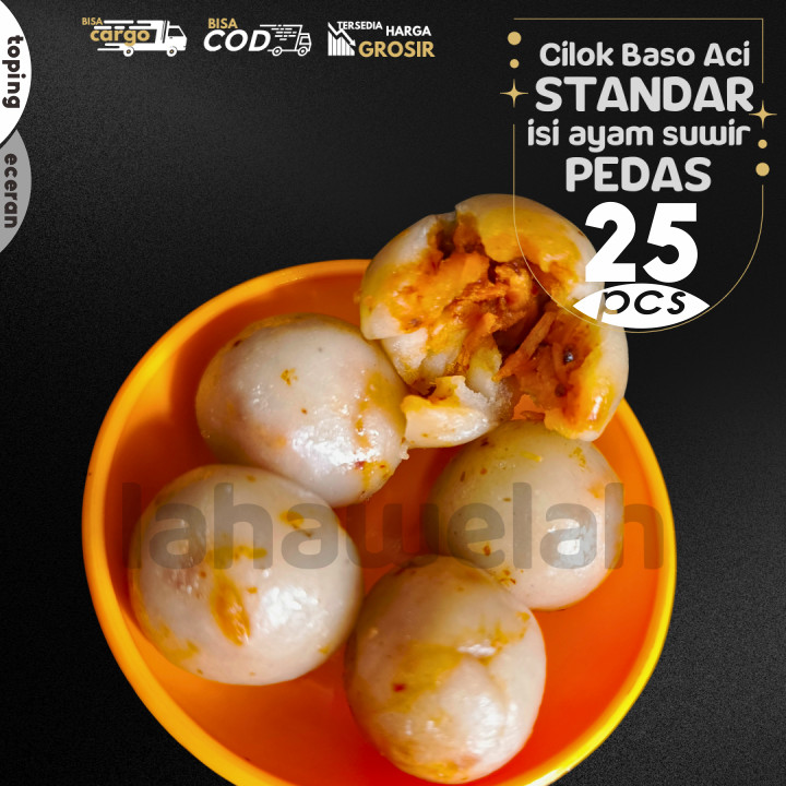 

Baso Aci CILOK STANDAR 25pcs PENTOL ISI AYAM SUWIR PEDAS by Lahawelah