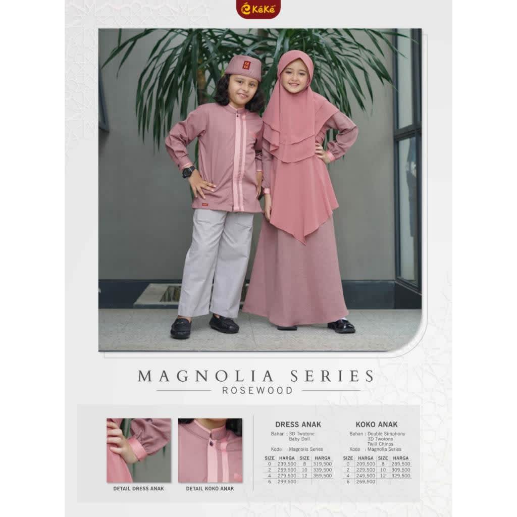 KEKE GAMIS ANAK GAK SR MAGNOLIA SERIES R.WOOD