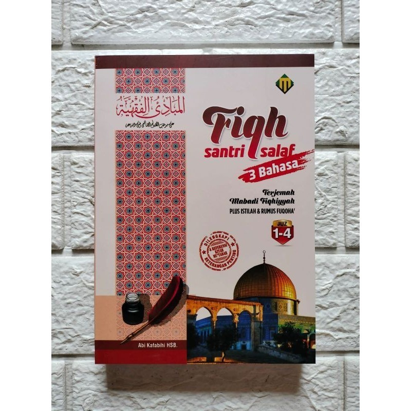 fiqh santri salaf 3 bahasa - terjemah mabadi fiqhiyah , plus istilah & rumus fuqoha'  juz 1- 4 , di 