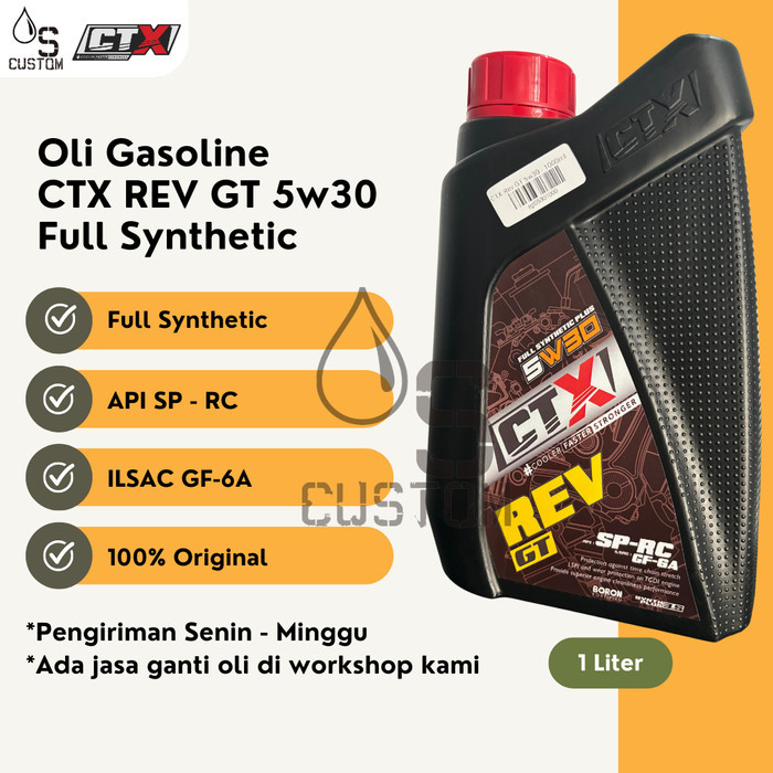 CTX Rev GT 5w30 Full Synthetic API SP ILSAC GF 6A 1L 1 Liter Oli Gasoline Mobil