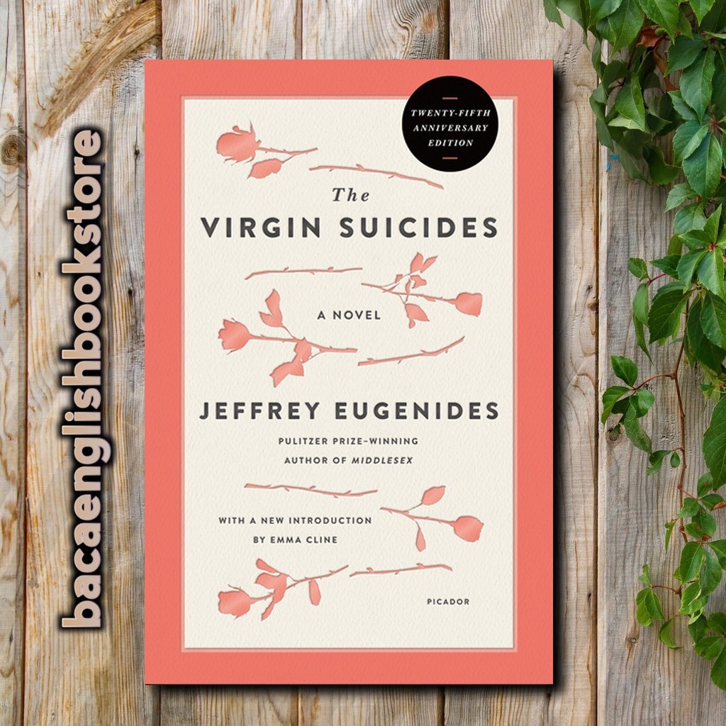 Virgin Suicides by Jeffrey Eugenides