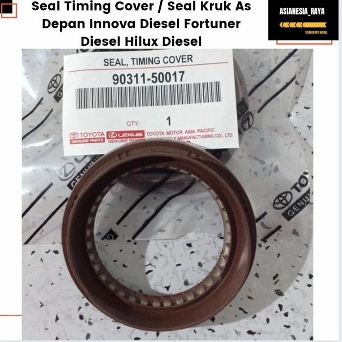 Seal Timing Cover / Seal Kruk As Depan Innova Diesel Fortuner Diesel TOP GRADE
