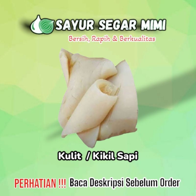 

Kikil Sapi atau Kulit Sapi 250Gram - Sayur Palembang