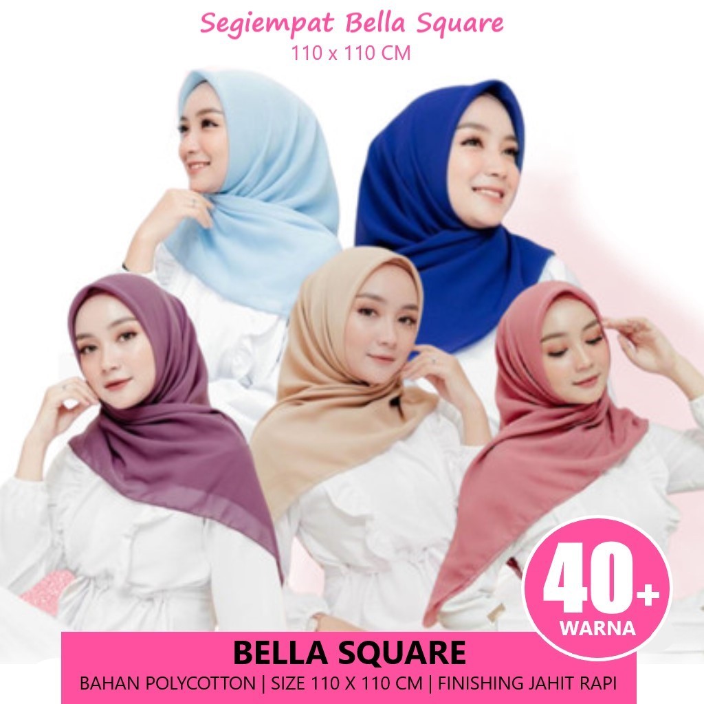 TERLARISHijab Bella Square Premium Anti Letoy | Kerudung Segi Empat Bella Square 40+ Warna