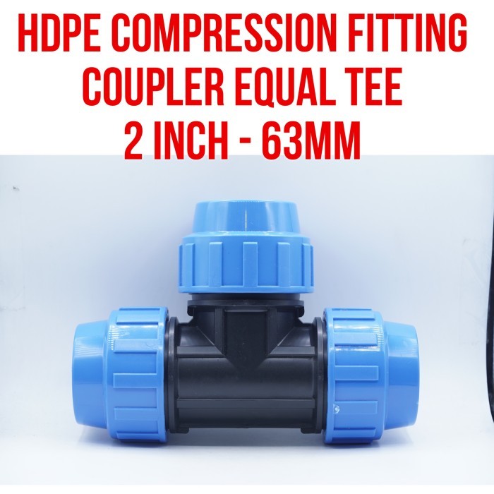 THNK Coupler 63mm 63 mm 2" 2 inch T Tee HDPE Sambungan Pipa Socket Fitting | Equal Tee Coupler PP Co