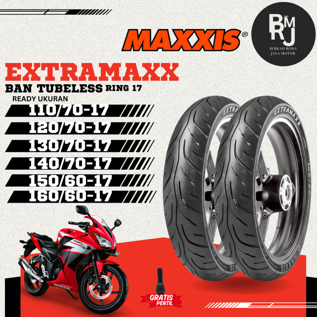 BAN MOTOR MOGE MAXXIS EXTRAMAX RING 17 DEPAN BELAKANG TUBLES CB150R CBR MOGE MEGAPRO