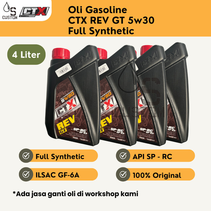 CTX Rev GT 5w30 Full Synthetic API SP ILSAC GF 6A 4L 4 Liter Oli Gasoline Mobil