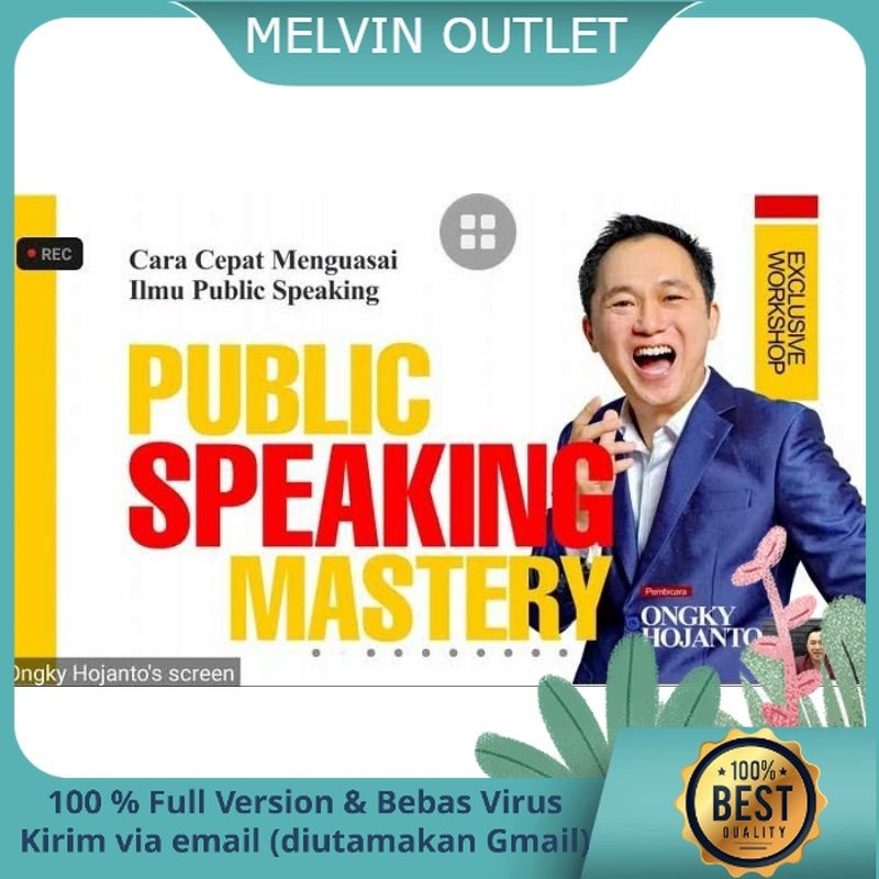 WORKSHOP TRAINING PUBLIC SPEAKING MASTERY BY ONGKY HOJANTO CARA CEPAT BICARA LANCAR DEPAN ORANG BANY