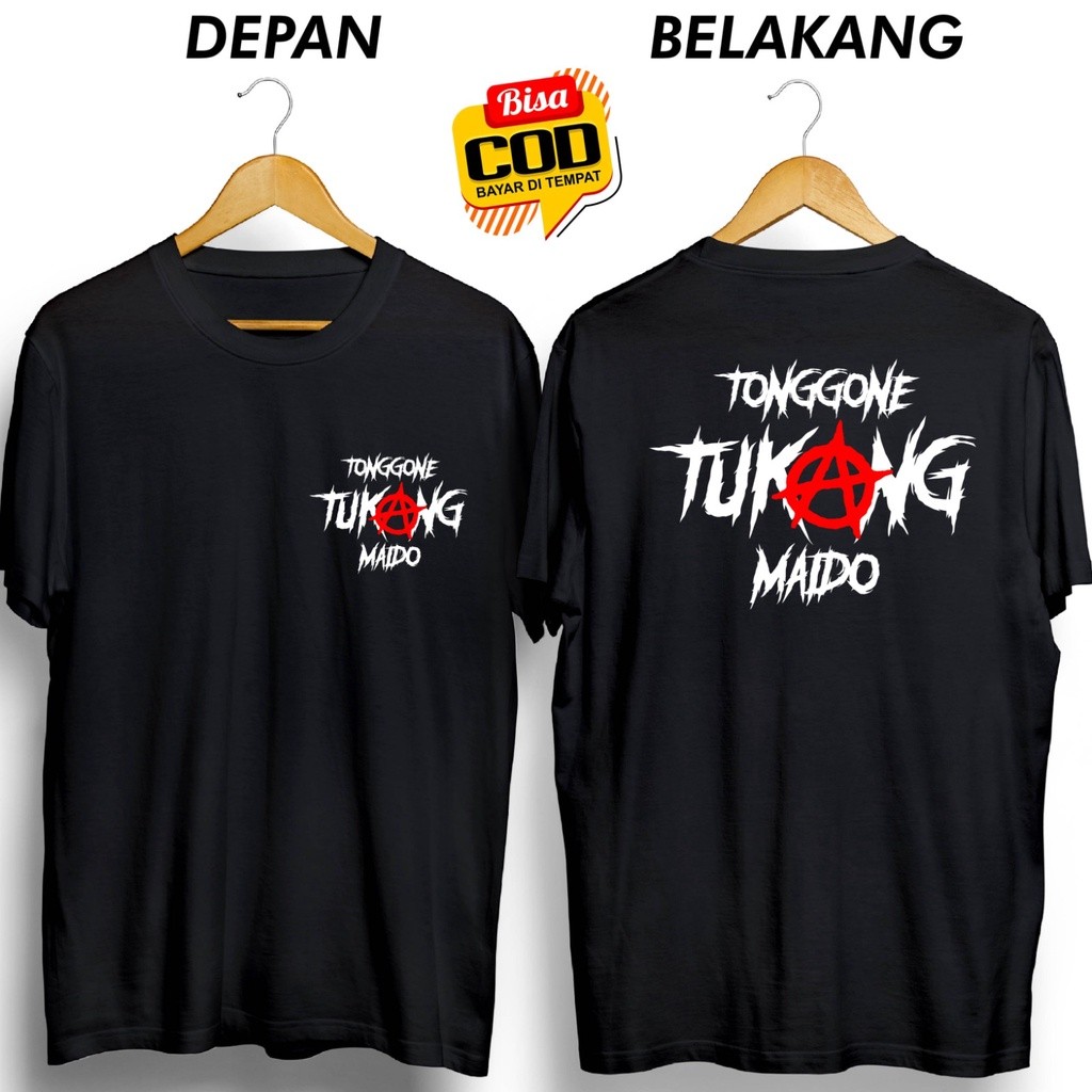 KAOS TONGGONE TUKANG MAIDO