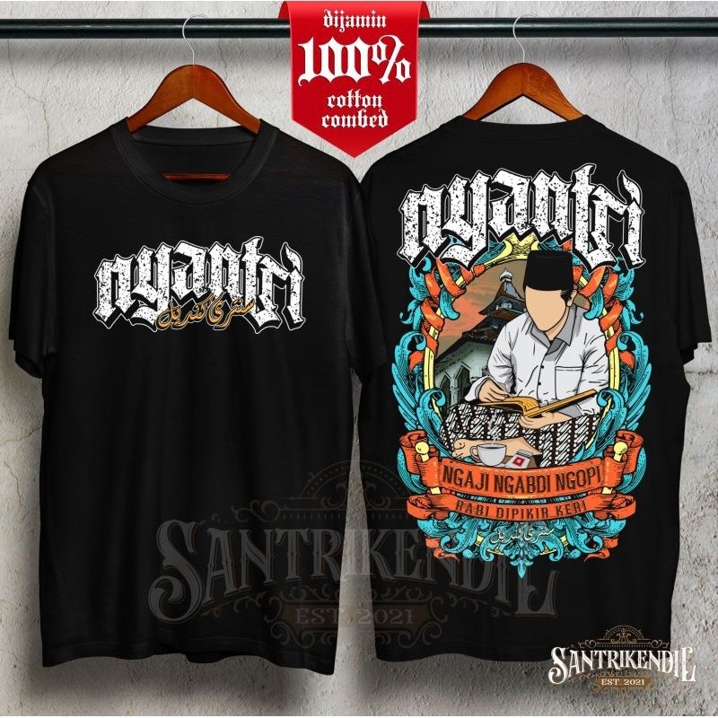 KAOS NYANTRI DISTRO SANTRI KUALITAS PREMIUM 100% CATTON COMBED SANTRI LENGAN PENDEK DISTRO SANTRI SA