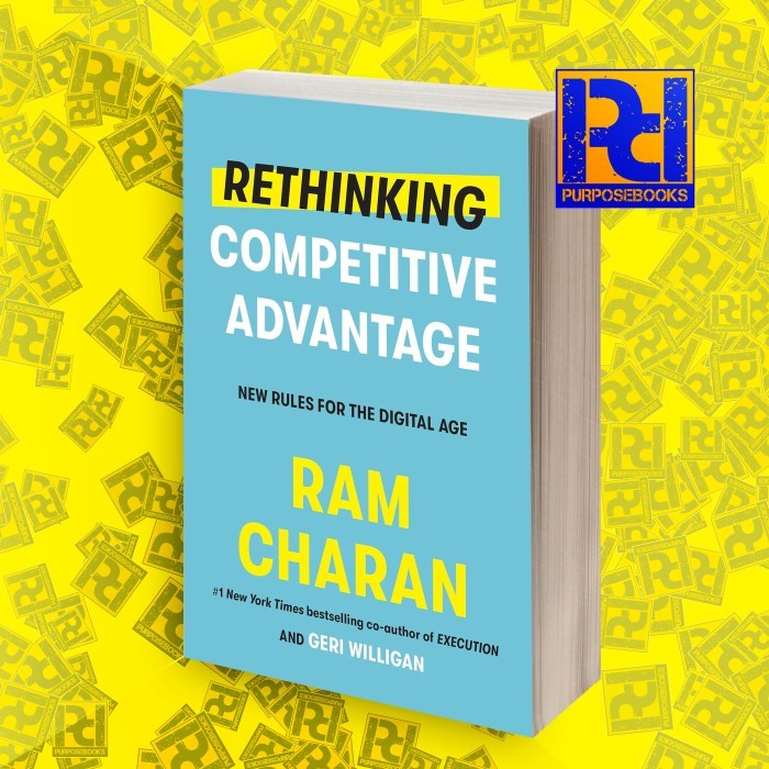 Rethinking Competitive Advantage