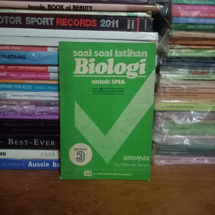 Ori Buku Soal Soal Latihan Biologi SMA Semester 3 Tuty Fadjarwati Asjh